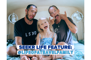 SEEKRLIFE FEATURE: Life Of a Travel Family